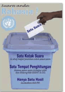 A United Nations poster promised East Timorese citizens that their vote in the August 30 referendum would be secret.